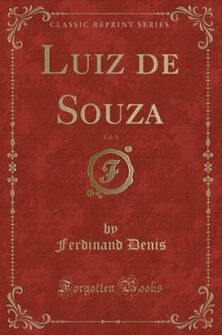 Cover of Luiz de Souza, Vol. 1 (Classic Reprint)