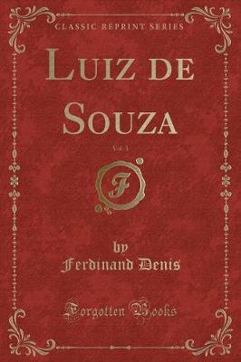 Book cover for Luiz de Souza, Vol. 1 (Classic Reprint)