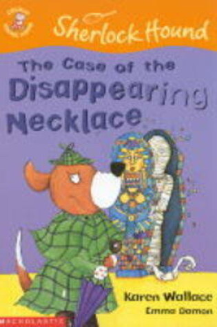 Cover of The Case of the Disappearing Necklace