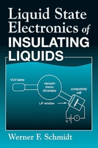 Cover of Liquid State Electronics of Insulating Liquids