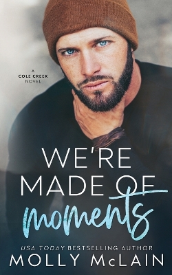 Book cover for We're Made of Moments