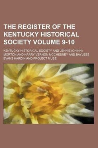 Cover of The Register of the Kentucky Historical Society Volume 9-10