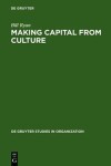 Book cover for Making Capital from Culture