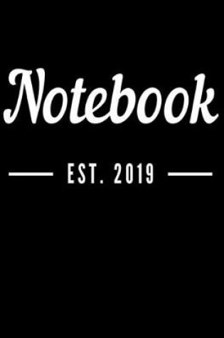 Cover of Notebook Est.2019