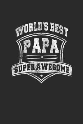 Book cover for World's Best Papa Super Awesome