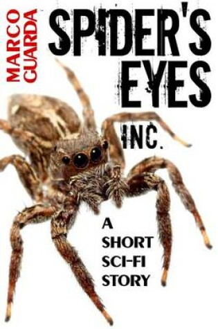 Cover of Spider's Eyes Inc.