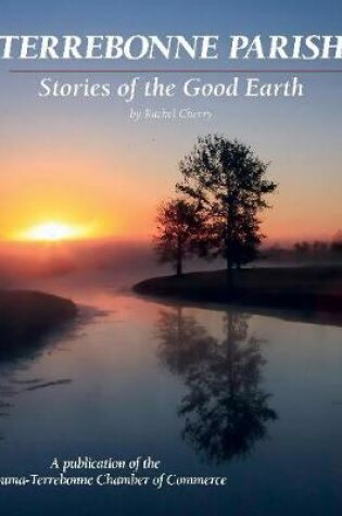 Cover of Terrebonne Parish - Stories of the Good Earth