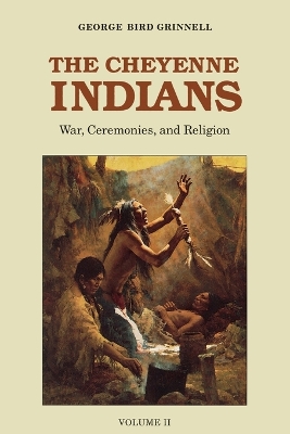 Book cover for The Cheyenne Indians, Volume 2