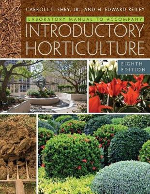 Book cover for Laboratory Manual for Shry/Reiley's Introductory Horticulture