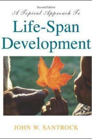 Cover of A Topical Approach to Life-Span Development