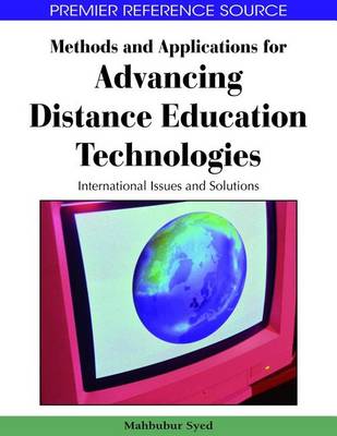 Cover of Methods and Applications for Advancing Distance Education Technologies