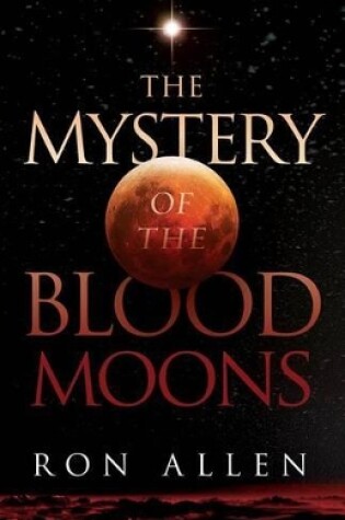 Cover of The Mystery Of The Blood Moons