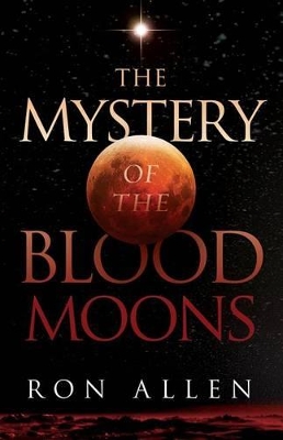 Book cover for The Mystery Of The Blood Moons