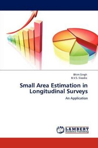 Cover of Small Area Estimation in Longitudinal Surveys