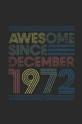 Cover of Awesome Since December 1972