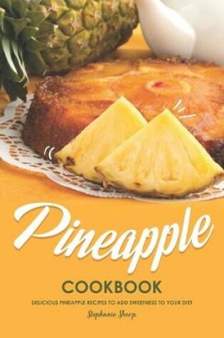 Cover of Pineapple Cookbook