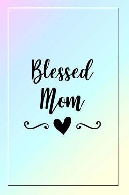 Book cover for Blessed Mom