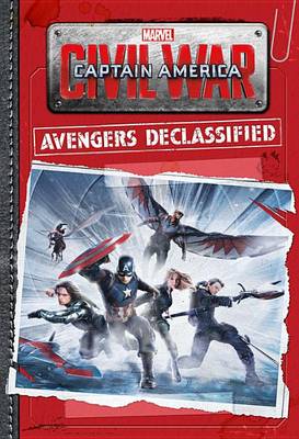 Book cover for Marvel's Captain America: Civil War: Avengers Declassified