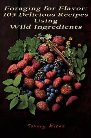 Cover of Foraging for Flavor