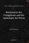 Book cover for Bruchstucke des Evangeliums und der Apokalypse des Petrus