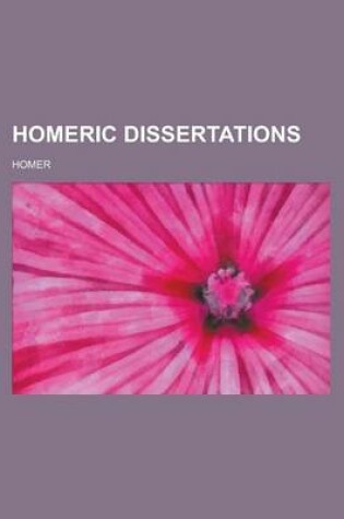 Cover of Homeric Dissertations