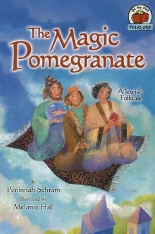 Cover of The Magic Pomegranate