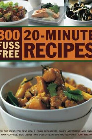 Cover of 300 Fuss-free 20-minute Recipes