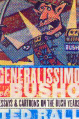 Cover of Generalissimo El Busho