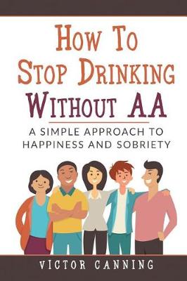 Cover of How to Stop Drinking Without AA