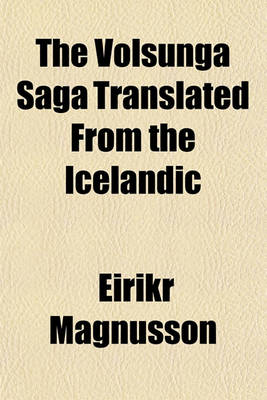 Book cover for The Volsunga Saga Translated from the Icelandic