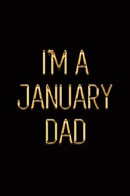 Book cover for I'm a January Dad