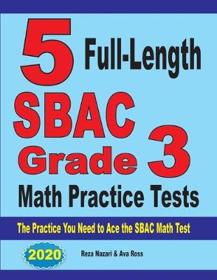 Cover of 5 Full-Length SBAC Grade 3 Math Practice Tests