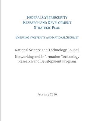 Book cover for Federal Cybersecurity Research and Development Strategic Plan