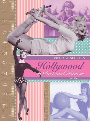 Book cover for Hollywood Diet and Fitness: Vintage Secrets