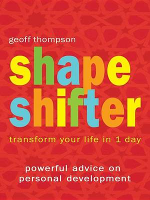 Book cover for Shape Shifter: Transform Your Life in One Day