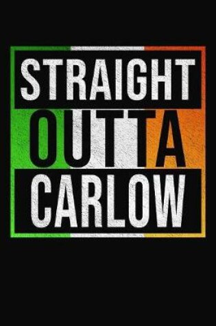 Cover of Straight Outta Carlow