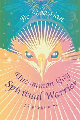 Book cover for Uncommon Gay Spiritual Warrior