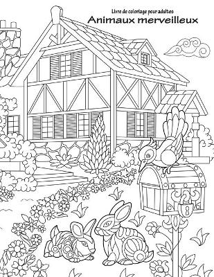 Cover of Livre de coloriage pour adultes Animaux merveilleux 3