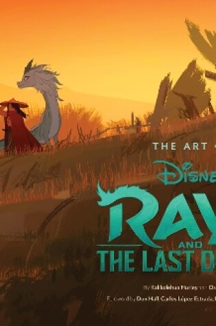 Cover of The Art of Raya and the Last Dragon