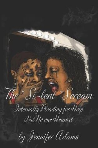 Cover of The Si-lent Scream