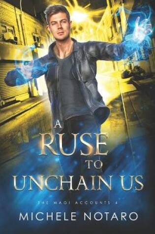 Cover of A Ruse To Unchain Us