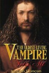 Book cover for The Oldest Living Vampire Tells All