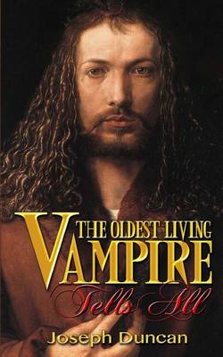 Book cover for The Oldest Living Vampire Tells All