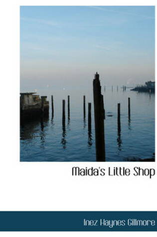 Cover of Maida's Little Shop