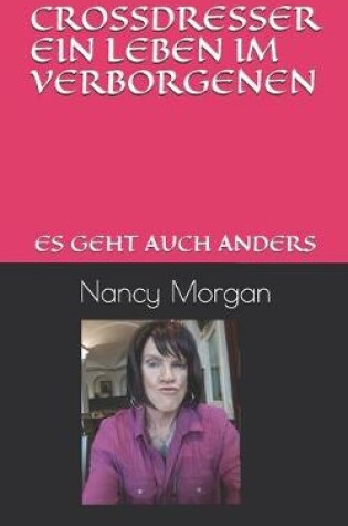 Cover of Crossdresser Ein Leben Im Verborgenen