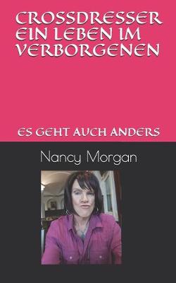 Book cover for Crossdresser Ein Leben Im Verborgenen