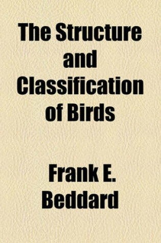 Cover of The Structure and Classification of Birds