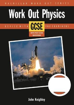 Book cover for Work Out Physics GCSE