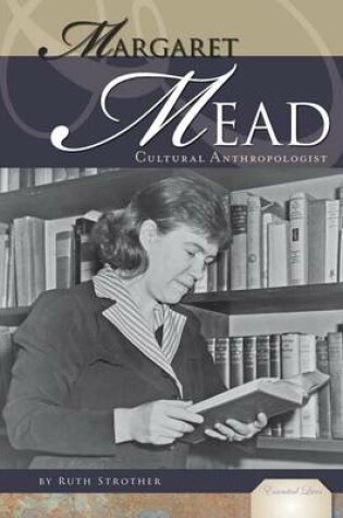 Cover of Margaret Mead:: Cultural Anthropologist