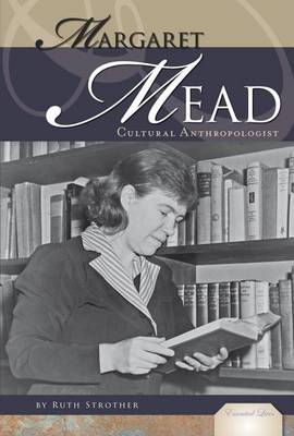 Cover of Margaret Mead:: Cultural Anthropologist